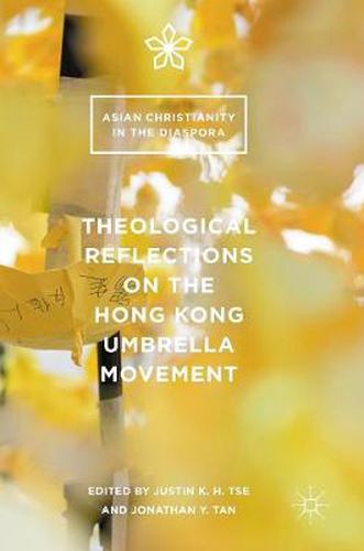 Theological Reflections on the Hong Kong Umbrella Movement