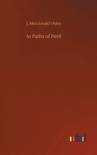 In Paths of Peril