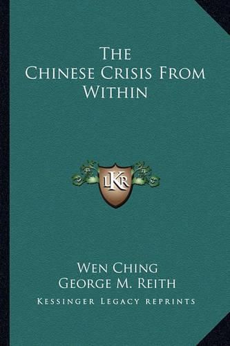 Cover image for The Chinese Crisis from Within