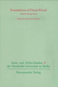 Cover image for Foundations of Daoist Ritual: A Berlin Symposium