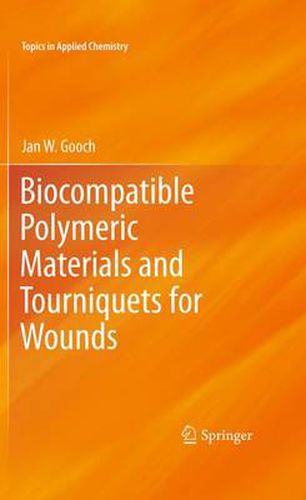 Cover image for Biocompatible Polymeric Materials and Tourniquets for Wounds