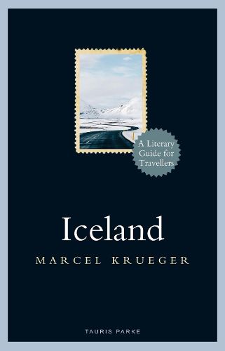 Cover image for Iceland: A Literary Guide for Travellers