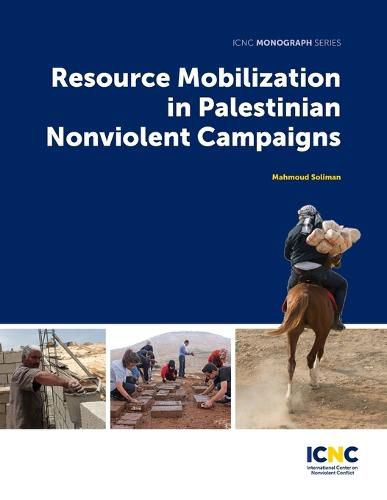 Cover image for Resource Mobilization in Palestinian Nonviolent Campaigns