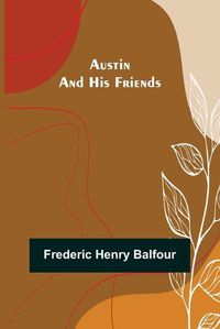 Cover image for Austin and His Friends