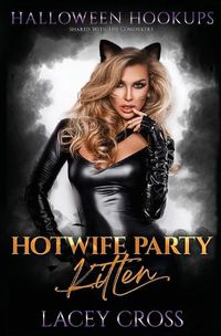 Cover image for Hotwife Party Kitten