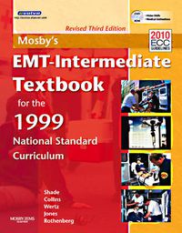 Cover image for Mosby's EMT-Intermediate Textbook For The 1999 National Standard Curriculum, Revised