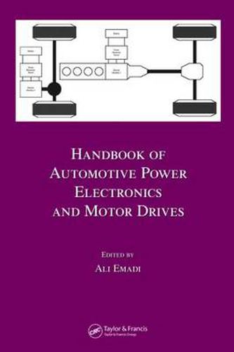 Cover image for Handbook of Automotive Power Electronics and Motor Drives