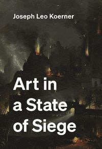 Cover image for Art in a State of Siege