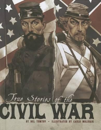 Cover image for True Stories of the Civil War