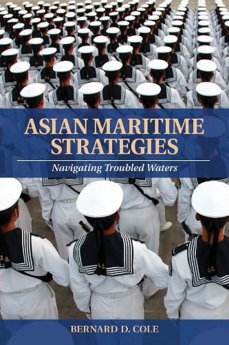 Cover image for Asian Maritime Strategies