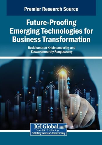 Cover image for Future-Proofing Emerging Technologies for Business Transformation