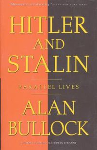 Cover image for Hitler and Stalin: Parallel Lives