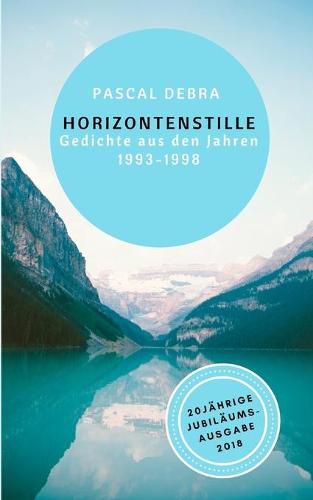 Cover image for Horizontenstille: Gedichte aus den Jahren 1993-1998