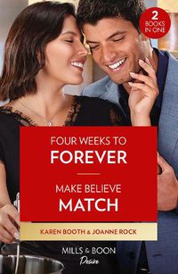 Cover image for Four Weeks To Forever / Make Believe Match