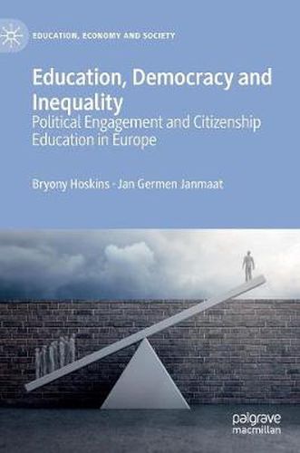 Cover image for Education, Democracy and Inequality: Political Engagement and Citizenship Education in Europe