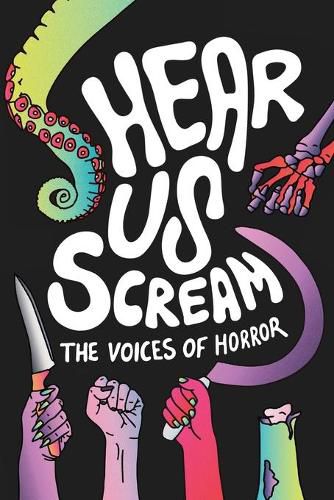 Cover image for Hear Us Scream: The Voices of Horror Volume One