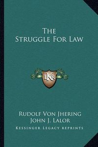 Cover image for The Struggle for Law
