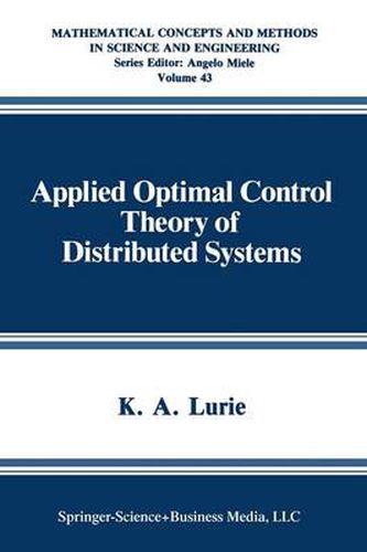 Cover image for Applied Optimal Control Theory of Distributed Systems