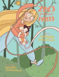 Cover image for Zoe's Princess Pants