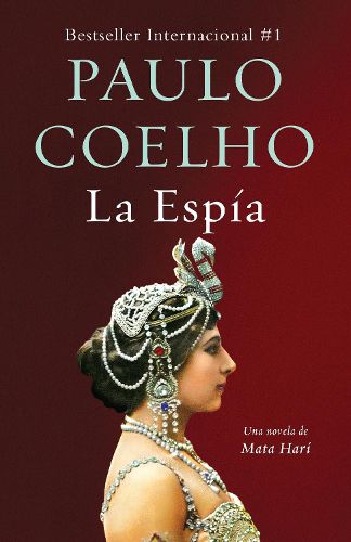 Cover image for La Espia / The Spy: La vida de Mata Hari
