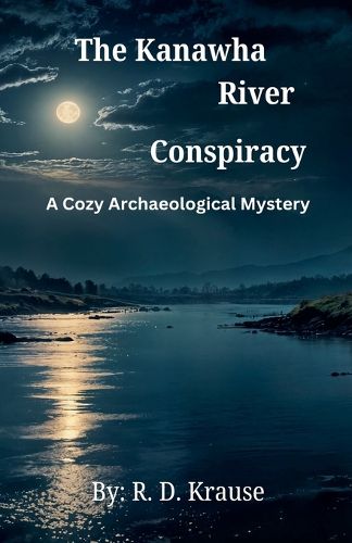 Cover image for The Kanawha River Conspiracy