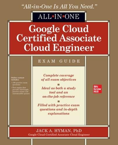 Cover image for Google Cloud Certified Associate Cloud Engineer All-in-One Exam Guide