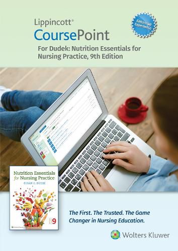 Cover image for Lippincott CoursePoint Enhanced for Dudek: Nutrition Essentials for Nursing Practice