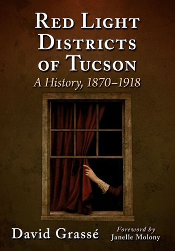 Cover image for Red Light Districts of Tucson