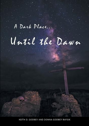 Cover image for A Dark Place ... Until The Dawn