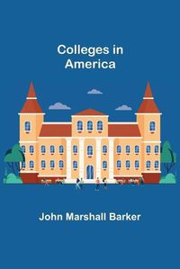 Cover image for Colleges in America