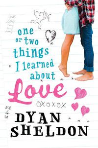 Cover image for One or Two Things I Learned About Love