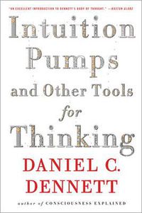 Cover image for Intuition Pumps And Other Tools for Thinking