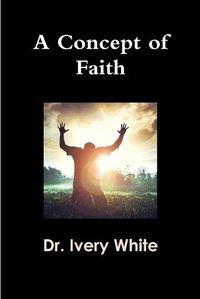 Cover image for A Concept of Faith