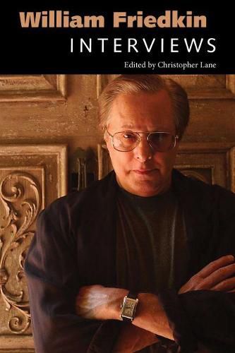 William Friedkin: Interviews