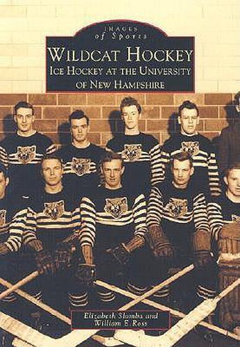 Cover image for Wildcat Hockey: Ice Hockey at the University of New Hampshire