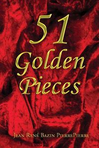 Cover image for 51 Golden Pieces