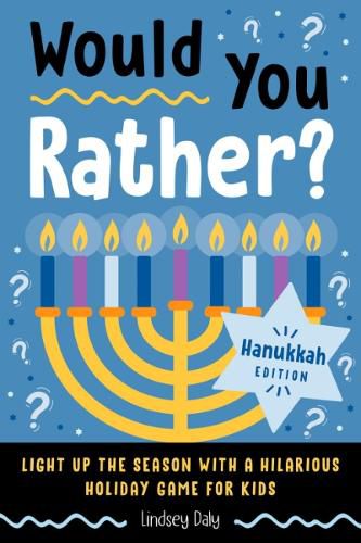 Cover image for Would You Rather? Hanukkah Edition