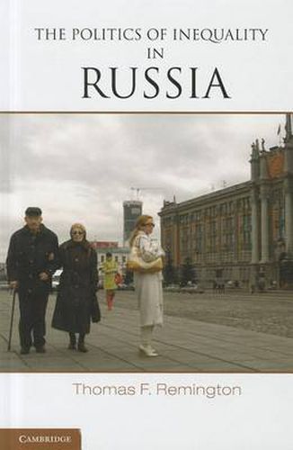 The Politics of Inequality in Russia