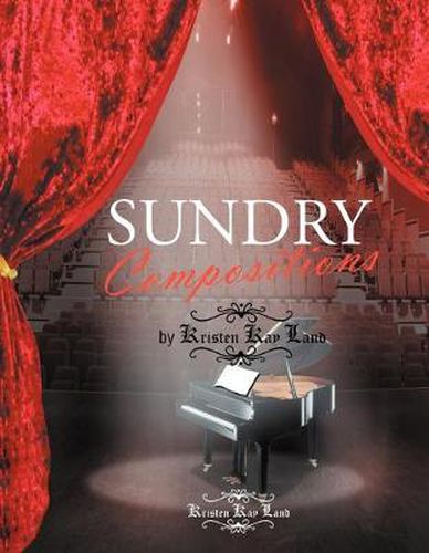 Cover image for Sundry Compositions by Kristen Kay Land