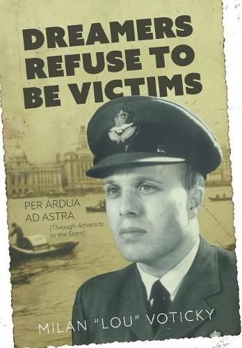 Cover image for Dreamers Refuse to Be Victims: Per Ardua ad Astra (From Adversity to the Stars