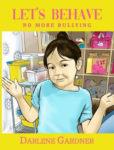Cover image for Let's Behave No More Bullying