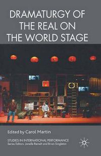 Cover image for Dramaturgy of the Real on the World Stage