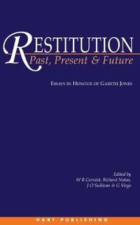 Cover image for Restitution: Past, Present and Future: Essays in Honour of Gareth Jones