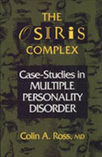 Cover image for The Osiris Complex: Case Studies in Multiple Personality Disorder