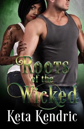 Cover image for Roots of the Wicked