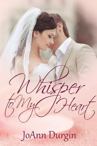 Cover image for Whisper to My Heart