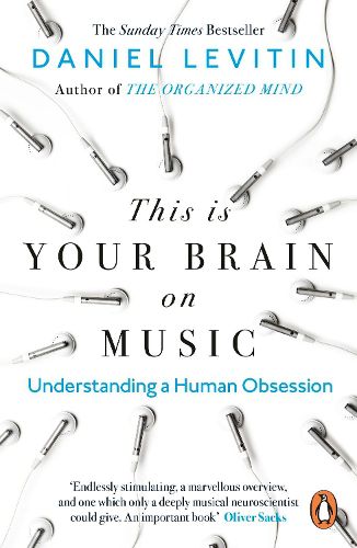 Cover image for This is Your Brain on Music: Understanding a Human Obsession