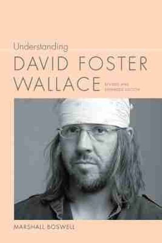 Cover image for Understanding David Foster Wallace