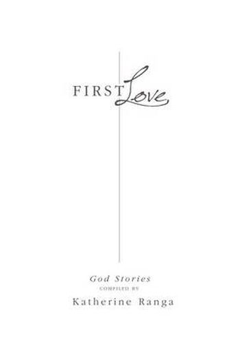 Cover image for First Love: God Stories