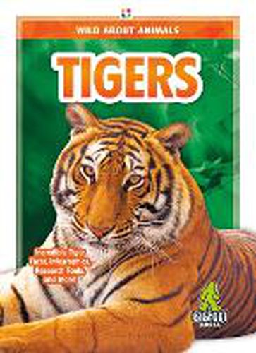 Wild About Animals: Tigers